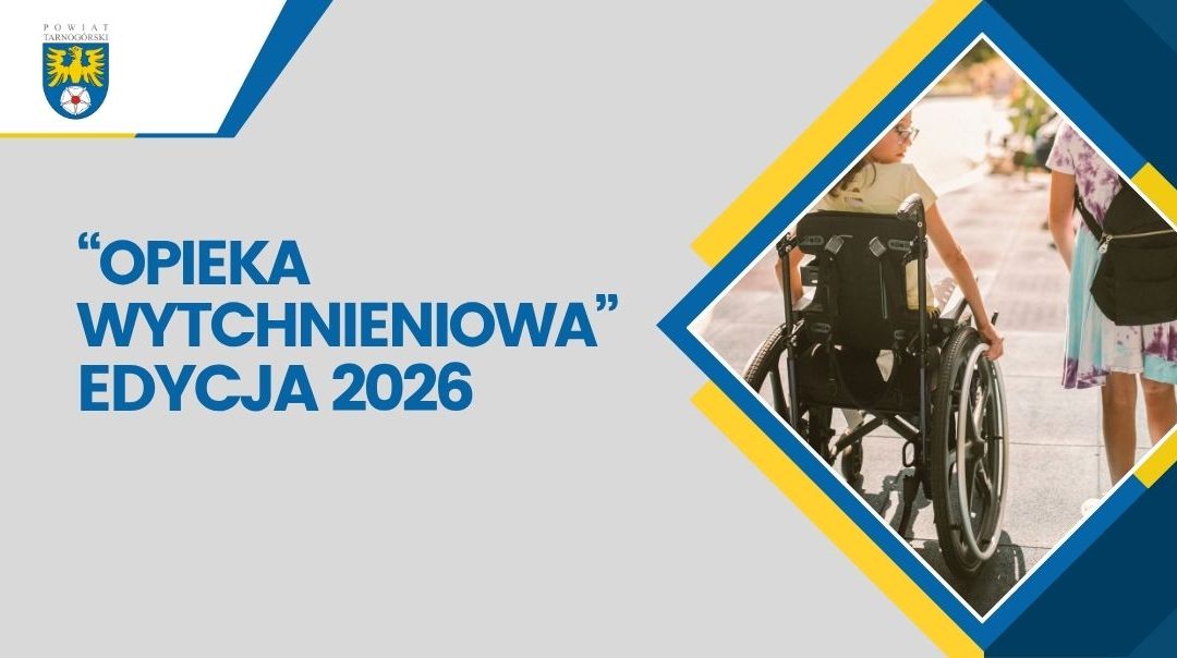 Nabór wniosków do programu „Opieka wytchnieniowa” 2026